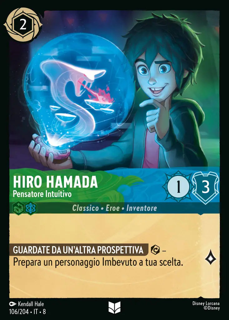 #106 #204 Hiro Hamada - Pensatore Intuitivo Smeraldo-zaffiro - non comune - foil