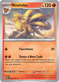 29/197-OBF-Ninetales - non comune - Near-meat - ossidiana infuocata - ita -