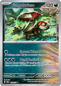 118/167-TWM-Fungofurioso - non comune - Near-mint - crepuscolo mascherato - ita -