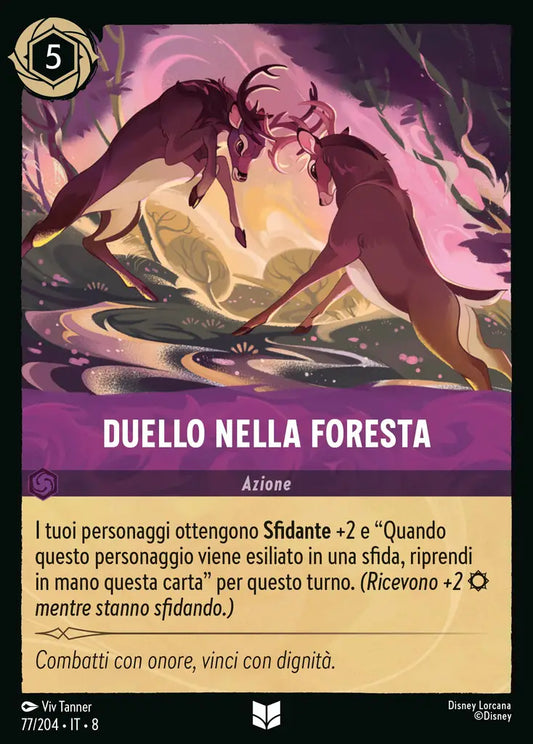 #77	#204	Duello nella Foresta	ametista	-	non comune	- foil