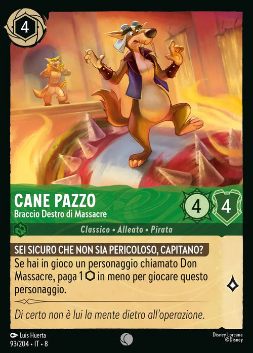 #93	#204	Cane Pazzo - Braccio Destro di Massacre	smeraldo	-	comune	-