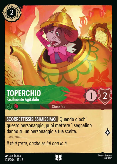 #103	#204	Toperchio - Facilmente Agitabile	Smeraldo-rubino	-	non comune	- foil