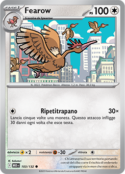 Fearow 	-	comune	-	Near-mint	-	megaevoluzione	-	ita	-	reverse	103	-132
