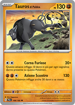 108/193-PAL-Tauros di Paldea 	-	non comune	-	Near-meat	-	evoluzione di paldea	-	ita	-	reverse