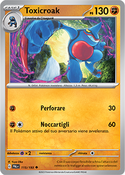 115/193-PAL-Toxicroak 	-	non comune	-	Near-meat	-	evoluzione di paldea	-	ita	-