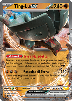 127/193-PAL-Ting-Lu ex 	-	doppia rara	-	Near-meat	-	evoluzione a paldea	-	ita	-	special