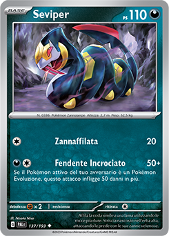 137/193-PAL-Seviper 	-	non comune	-	Near-meat	-	evoluzione a paldea	-	ita	-	reverse