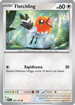 163/193-PAL-Fletchling 	-	comune	-	Near-meat	-	evoluzione a paldea	-	ita	-	reverse