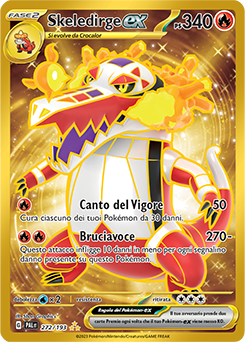 272/193-PAL-Skeledirge EX 	-	iper rara	-	Near-meat	-	evoluzione a paldea	-	ita	-	gold