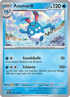 45/193-PAL-Azumarill 	-	non comune	-	Near-meat	-	evoluzione di paldea	-	ita	-	reverse