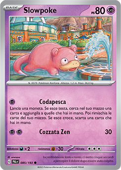 85/193-PAL-Slowpoke 	-	comune	-	Near-meat	-	evoluzione di paldea	-	ita	-	reverse