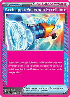 Acchiappa-Pokémon Eccellente 	-	rara asso tattico	-	Near-meat	-	cronoforze	-	ita	-	special