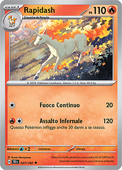 Rapidash 	-	non comune	-	Near-meat	-	cronoforze	-	ita	-	reverse