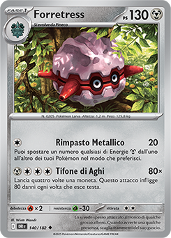 140/182-DRI-Forretress 	-	non comune	-	Near-mint	-	rivali predestinati	-	ita	-