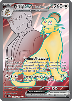 Persian-ex del Team Rocket 	-	ultra rara	-	Near-mint	-	rivali predestinati	-	ita	-	full art