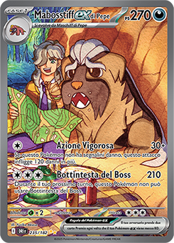 Mabosstiff-ex di Pepe 	-	rara ill.speciale	-	Near-mint	-	rivali predestinati	-	ita	-	full art