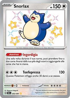 Snorlax 	-	rara cromo	-	Near-meat	-	destino di paldea	-	ita	-	special