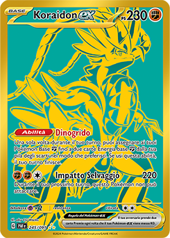 Koraidon-ex 	-	rara iper		Near-meat	-	destino di paldea	-	ita	-	gold