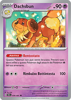 Dachsbun 	-	non comune	-	Near-meat	-	destino di paldea	-	ita	-	reverse