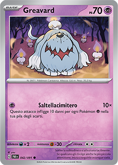 Greavard 	-	comune	-	Near-meat	-	destino di paldea	-	ita	-