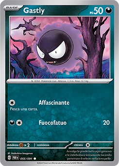 Gastly 	-	comune	-	Near-meat	-	destino di paldea	-	ita	-	reverse