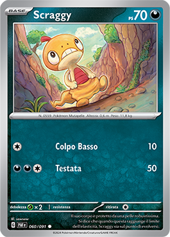 Scraggy 	-	comune	-	Near-meat	-	destino di paldea	-	ita	-	reverse