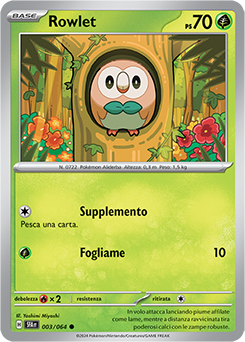 Rowlet 	-	comune 	-	Near-mint	-	segreto fiabesco	-	ita	-
