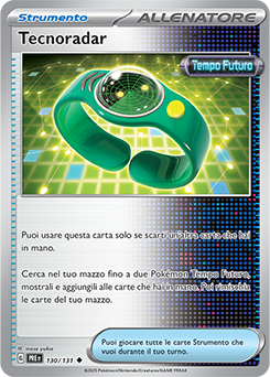 Tecnoradar 	-	non comune	-	Near-mint	-	evoluzioni prismatiche	-	ita	-