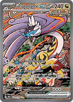Furiatonante-ex 	-	rara ill.speciale	-	Near-mint	-	evoluzioni prismatiche	-	ita	-	full art