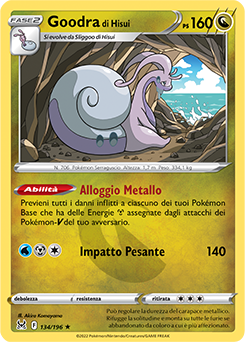 134/196-Goodra di Hisui 	-	rara h	-	Near-meat	-	origine perduta	-	ita	-	reverse