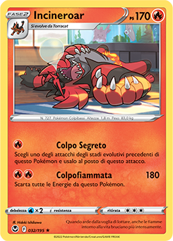 Incineroar 	-	rara 	-	Near-meat	-	tempesta argentata	-	ita	-