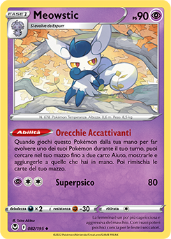 Meowstic 	-	non comune	-	Near-meat	-	tempesta argentata	-	ita	-