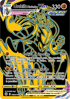 TG-30/30-Urshifu Pluricolpo VMAX	-	illustrazione v	-	Near-mint	-	astri lucenti set allenatori	-	ita