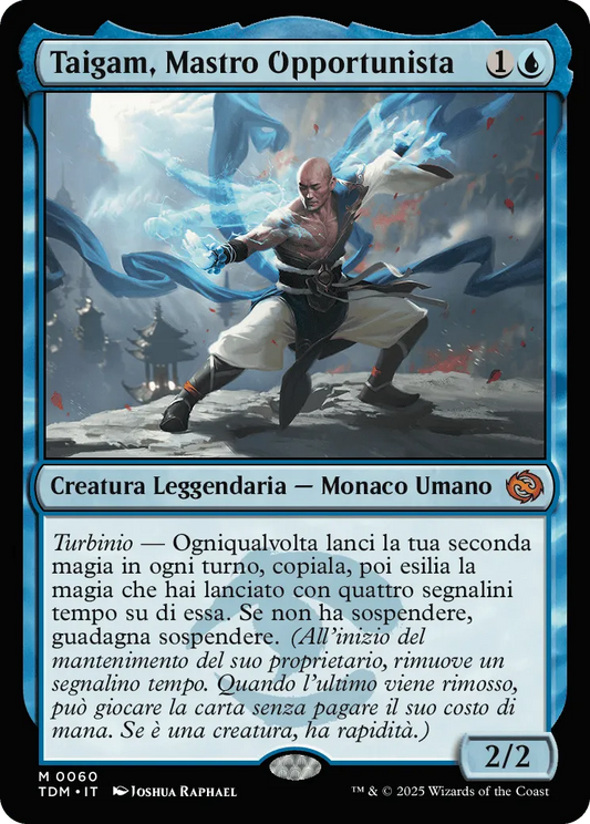 Taigam, Mastro Opportunista-M0060-FOIL